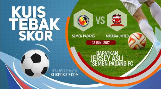 Kuis tebak skor Madura United vs Semen Padang FC