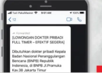 BNPB mengkonfirmasi pengumuman ‘Lowongan Dokter Pribadi Full Timer – Efektif Segera’ tidak benar. BNPB tidak pernah membuat atau pun menyebarluaskan pengumuman tersebut. (Komunikasi Kebencanaan BNPB)