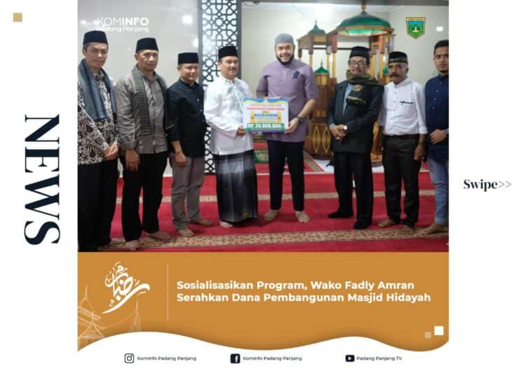 Sosialisasikan Program, Wako Fadly Amran Serahkan Dana Pembangunan Masjid Hidayah