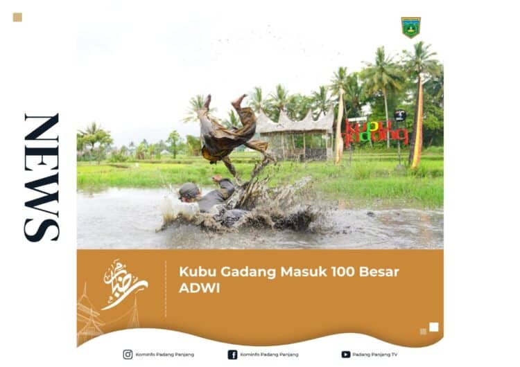 Kubu Gadang Padang Panjang Masuk 100 Besar ADWIKubu Gadang Padang Panjang Masuk 100 Besar ADWI