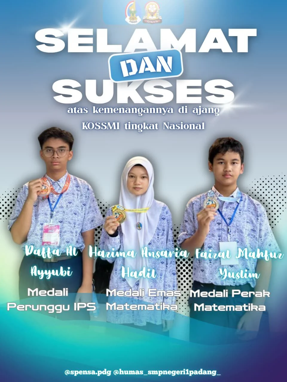 Harumkan Nama Kota Padang, Siswa SMPN 1 Raih Medali di KOSSMI Nasional