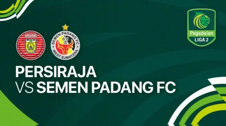 Semen Padang Fc vs Persiraja Banda Aceh